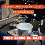 BANNER - tecnología en el café de especialidad